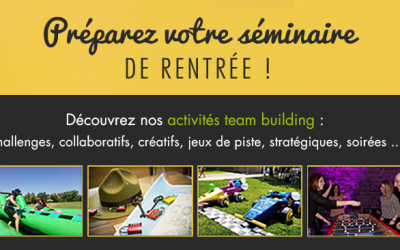 Préparez votre séminaire de rentrée !